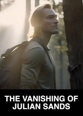 The Vanishing Of Julian Sands (2023)