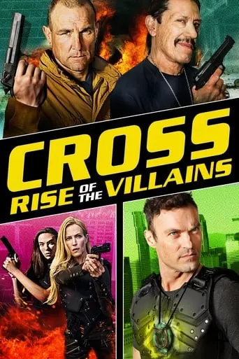 Cross: Rise Of The Villains (2019)