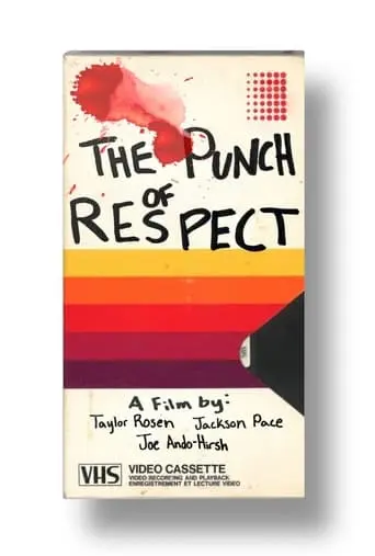 The Punch Of Respect (2023)