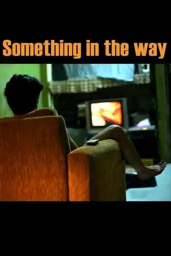 Something In The Way (2013)