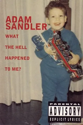 Adam Sandler: What The Hell Happened To Me? (1996)