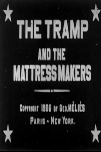 The Tramp And The Mattress Makers (1906)