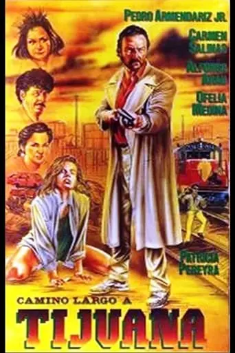 Camino Largo A Tijuana (1991)