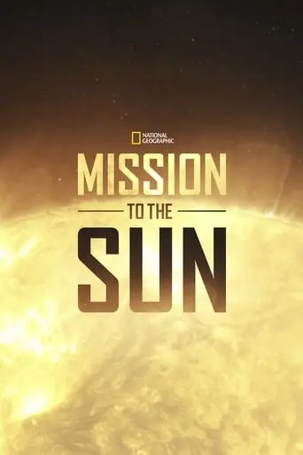 Mission To The Sun (2018)