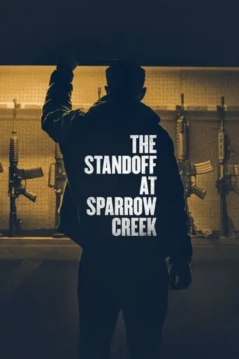 The Standoff At Sparrow Creek (2019)