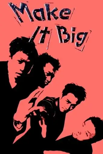 Make It Big (2002)