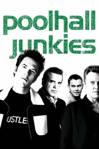 Poolhall Junkies (2002)