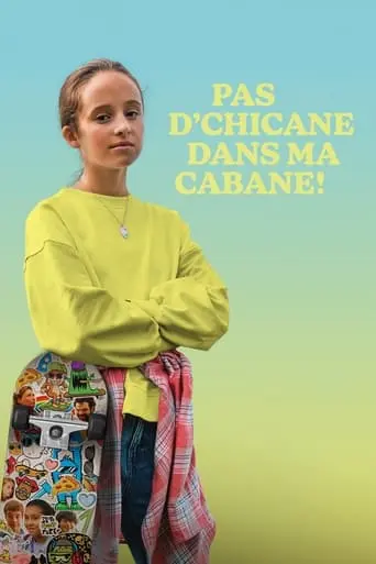 Pas D'chicane Dans Ma Cabane! (2022)