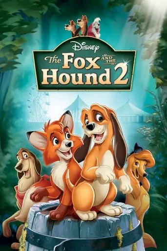 The Fox And The Hound 2 (2006)