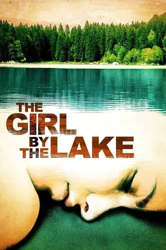 The Girl By The Lake (2007)