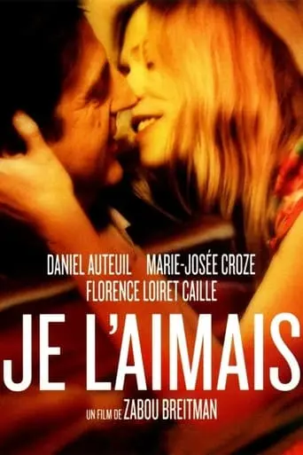 Je L'aimais (2009)