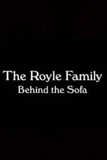 The Royle Family: Behind The Sofa (2010)