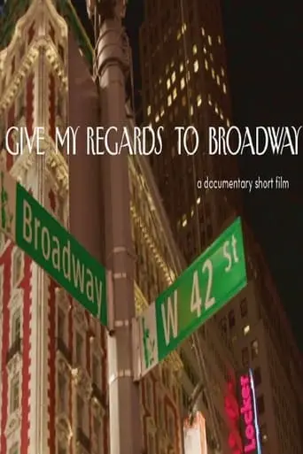 Give My Regards To Broadway (2020)