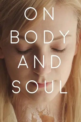 On Body And Soul (2017)