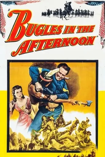 Bugles In The Afternoon (1952)