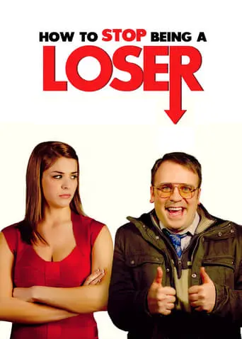 How To Stop Being A Loser (2011)