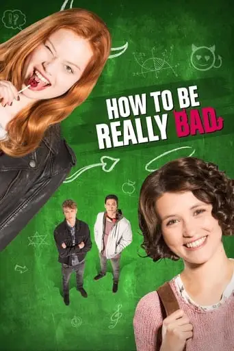 How To Be Really Bad (2018)