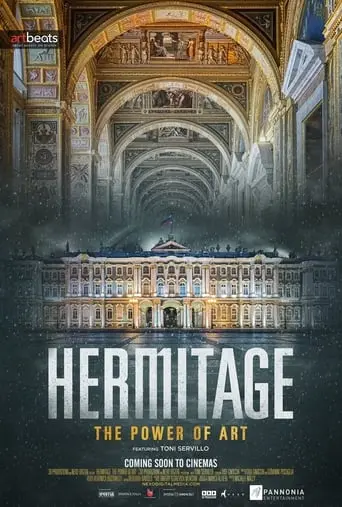 Hermitage. The Power Of Art (2019)