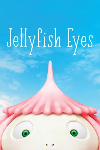 Jellyfish Eyes (2013)