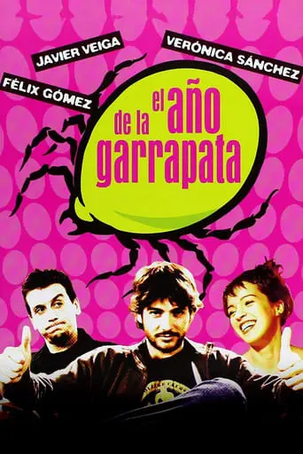 El Ano De La Garrapata (2004)