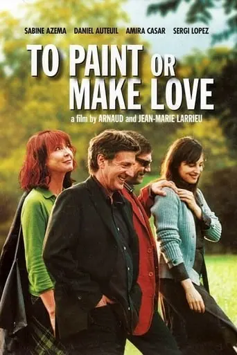 Peindre Ou Faire L'amour (2005)