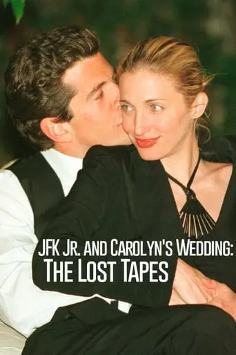 JFK Jr. And Carolyn's Wedding: The Lost Tapes (2019)