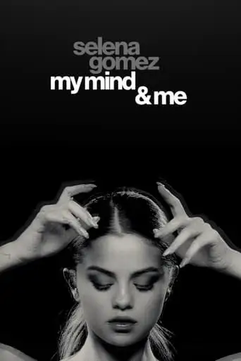 Selena Gomez: My Mind & Me (2022)