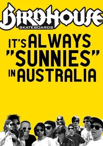 It's Always Sunnies In Australia (2009)