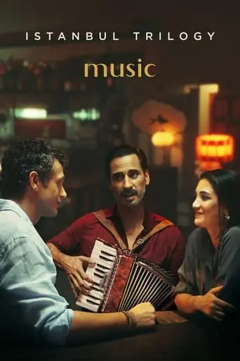 Istanbul Trilogy: Music (2024)