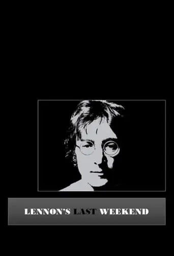 Lennon's Last Weekend (2020)