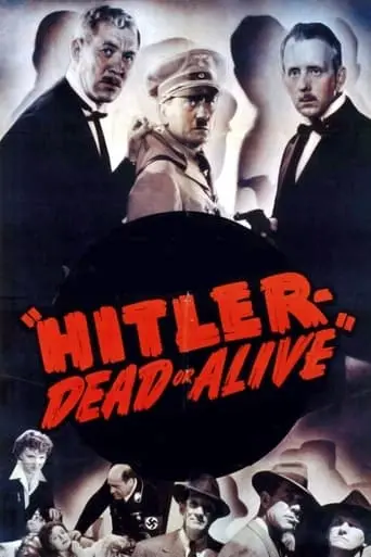 Hitler--Dead Or Alive (1942)