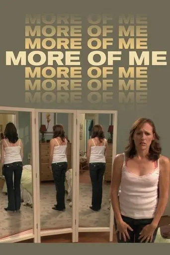 More Of Me (2007)