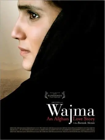 Wajma, An Afghan Love Story (2013)