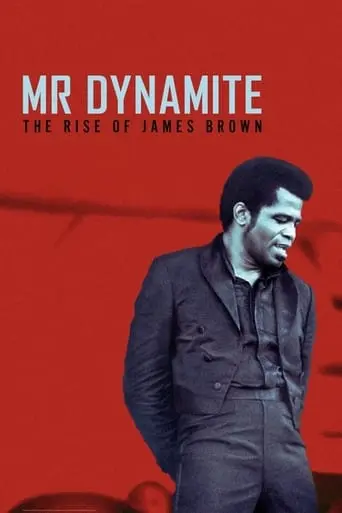 Mr. Dynamite: The Rise Of James Brown (2014)