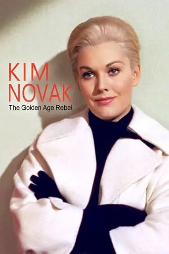 Kim Novak: The Golden Age Rebel (2023)