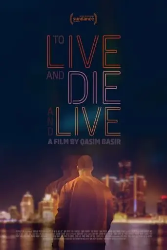 To Live And Die And Live (2023)