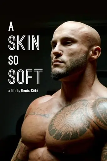 A Skin So Soft (2018)