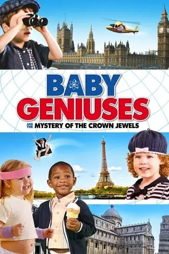 Baby Geniuses And The Mystery Of The Crown Jewels (2013)