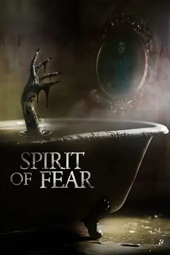 Spirit Of Fear (2023)