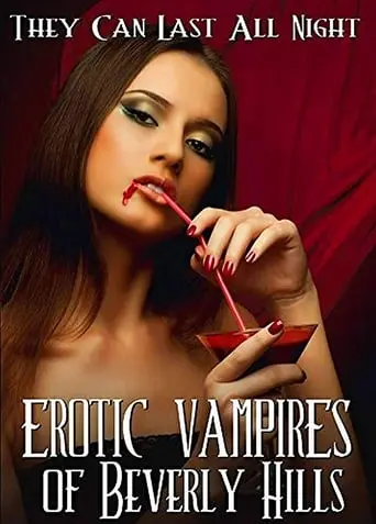 Erotic Vampires Of Beverly Hills (2015)