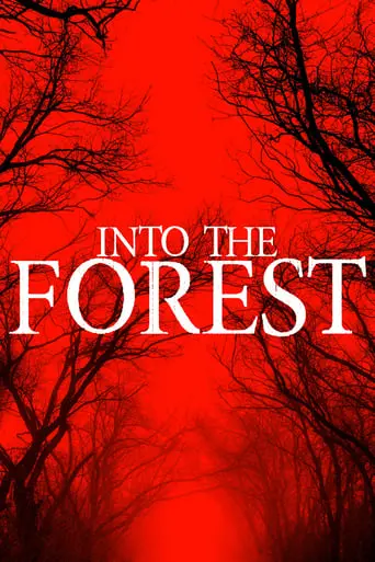 Into The Forest (2019)