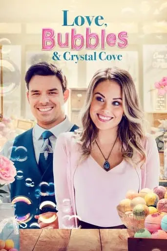 Love, Bubbles & Crystal Cove (2021)