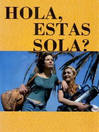 Hola, ¿estas Sola? (1995)