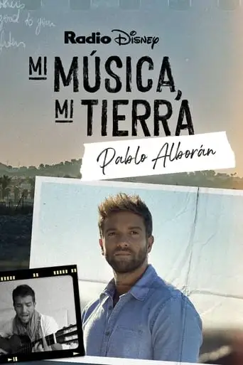 My Music, My Roots: Pablo Alboran (2023)