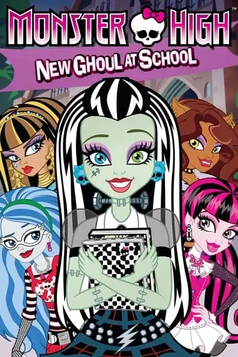 Monster High: New Ghoul At School (2010)