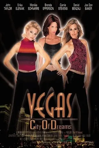 Vegas, City Of Dreams (2001)