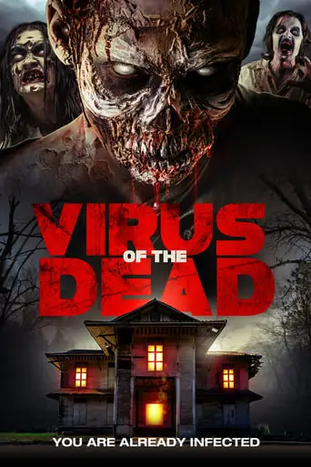 Virus Of The Dead (2018)