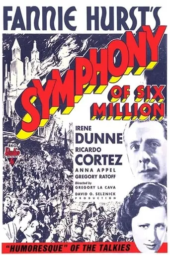 Symphony Of Six Million (1932)