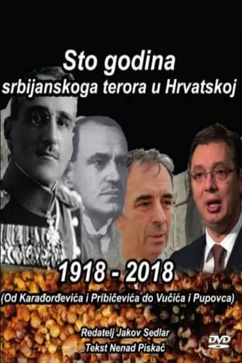 1918-2018: Hundred Years Of Serbian Terror In Croatia (2018)