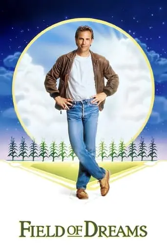 Field of Dreams (1989)